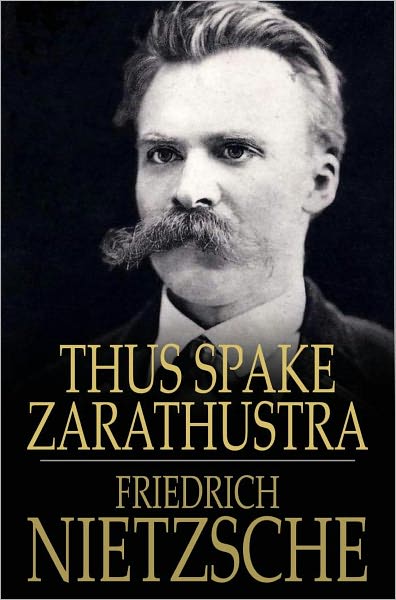 Thus Spake Zarathustra: A Book for All and None