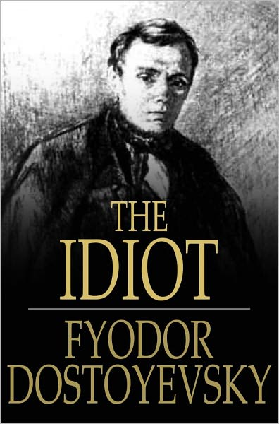 The Idiot