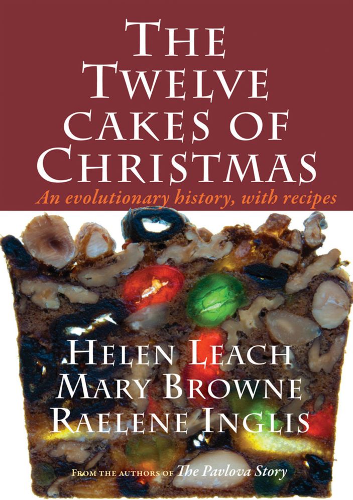 The Twelve Cakes of Christmas: An Evolutionary History, with Recipes
