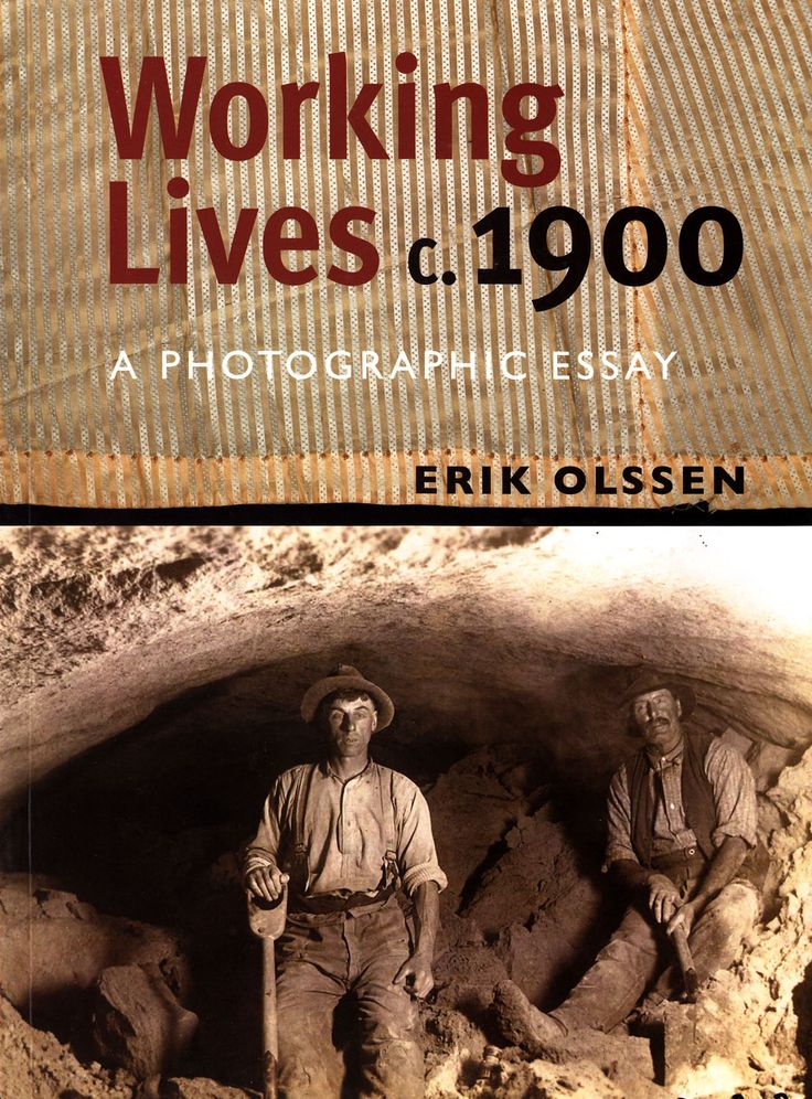 Working Lives c. 1900: A Photographic Essay