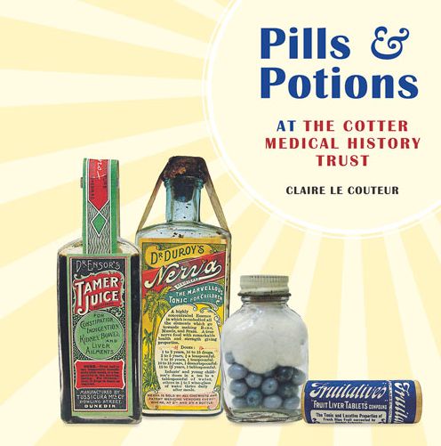 Pills & Potions at the Cotter Medical History Trust