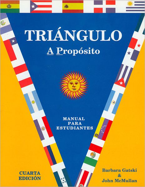 Triangulo: A Proposito, Manual para estudiante, Cuarta edicion