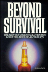 Beyond Survival: What to Do When the Past Is a Little Hard to Swallow