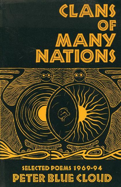 Clans of Many Nations: Selected Poems 1969-1994