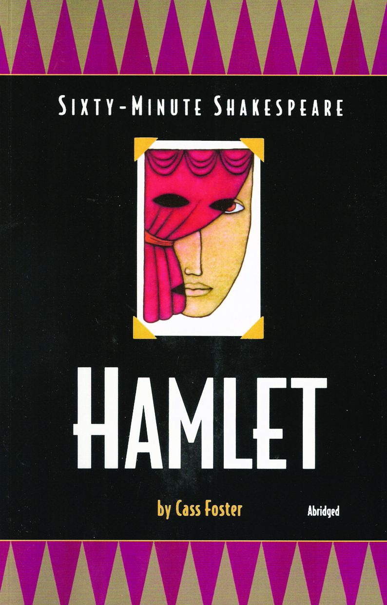 Hamlet: Sixty-Minute Shakespeare Series