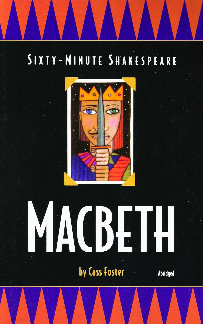 Macbeth: Sixty-Minute Shakespeare Series