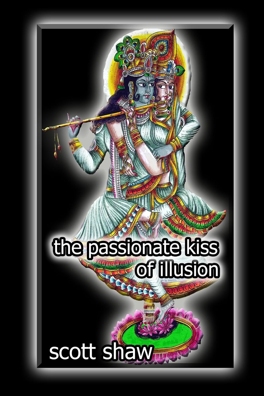 The Passionate Kiss Of Illusion