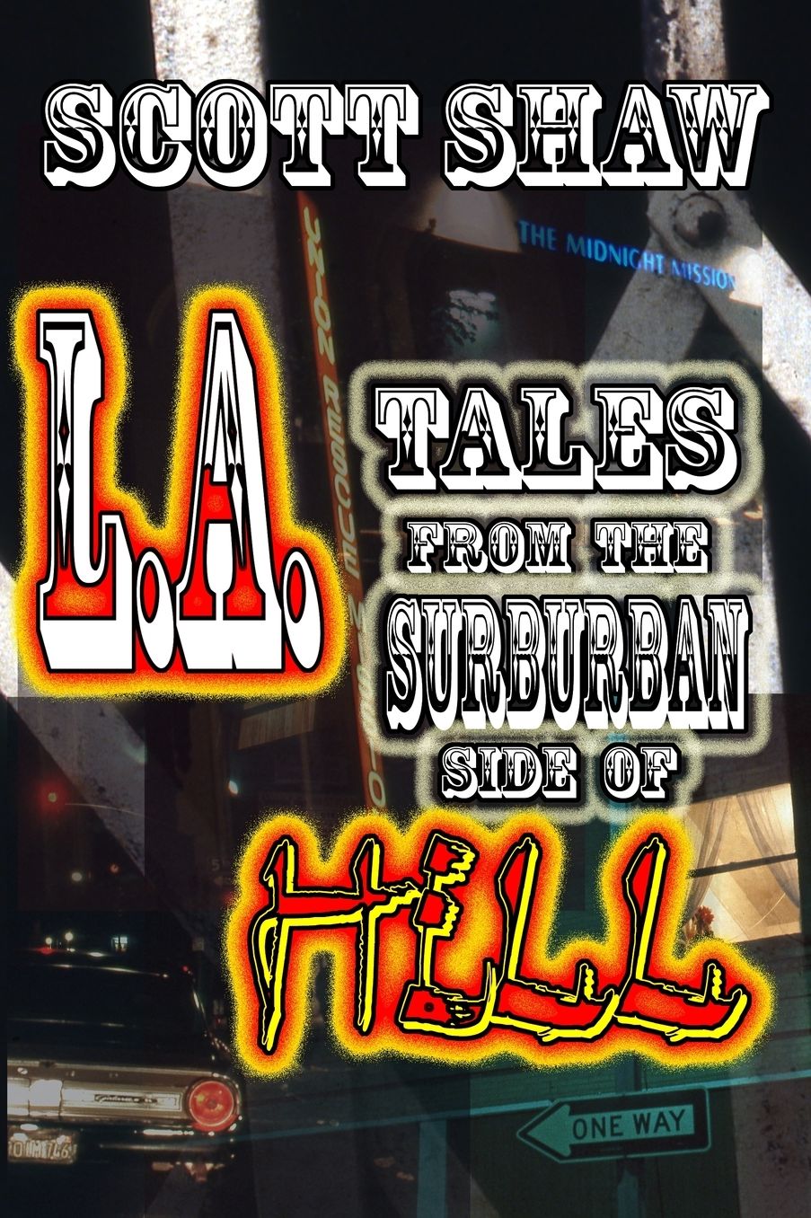 L. A. Tales from the Suburban Side of Hell