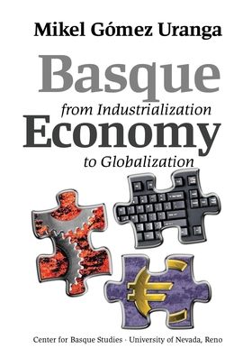 Basque Economy: From Industrialization To Globalization