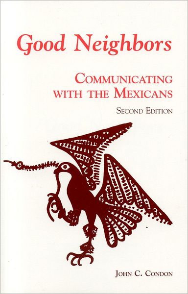 Good Neighbors 2E: Communicating with the Mexicans
