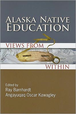 Alaska Native Education: Views From Within