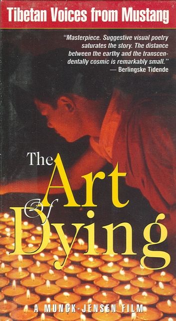 Art of Dying: Tibetan Voices from Mustang