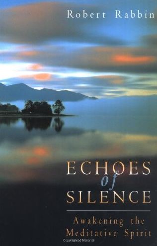 Echoes of Silence: Awakening the Meditative Spirit
