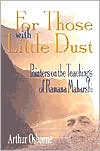 For Those with Little Dust: Pointers on the Teachings of Ramana Maharshi
