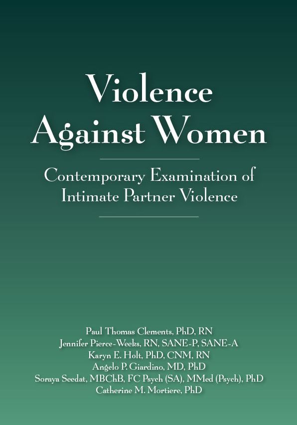Violence Against Women: Contemporary Examination of Intimate Partner Violence!