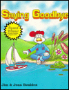 Saying Goodbye