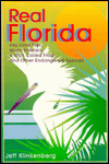 Real Florida: Key Lime Pies, Worm Fiddlers, a Man Called Frog and Other Endangered Species