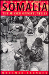 Somalia: The Missed Opportunities