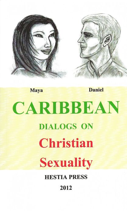 Caribbean Dialogs on Christian Faith and Sexuality