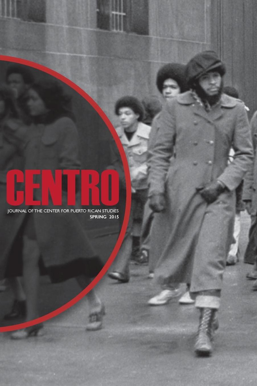 CENTRO Journal: Spring 2015, Vol. 27 no.1