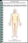 The Special Senses (Organs of the Human Anatomy Series)