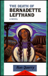 The Death of Bernadette Lefthand