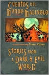 Stories from a Dark and Evil World: Cuentos del Mundo Malevolo