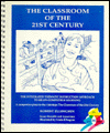 Classroom of the 21st Century: The Integrated Thematic Instruction Approach to Brain-Compatible Learning