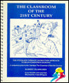 Classroom of the 21st Century: The Integrated Thematic Instruction Approach to Brain-Compatible Learning