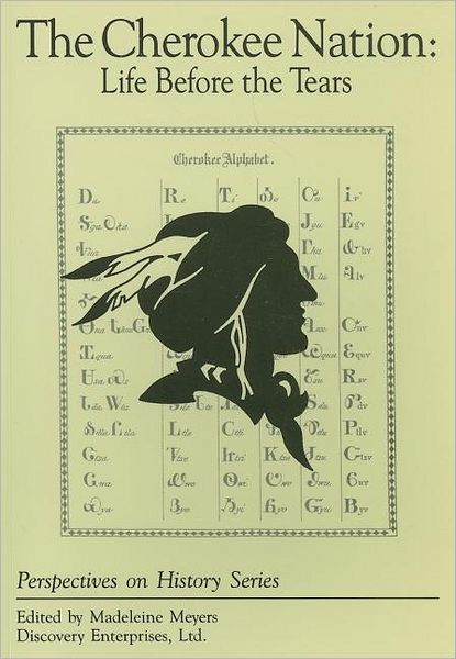 Cherokee Nation: Life Before the Tears