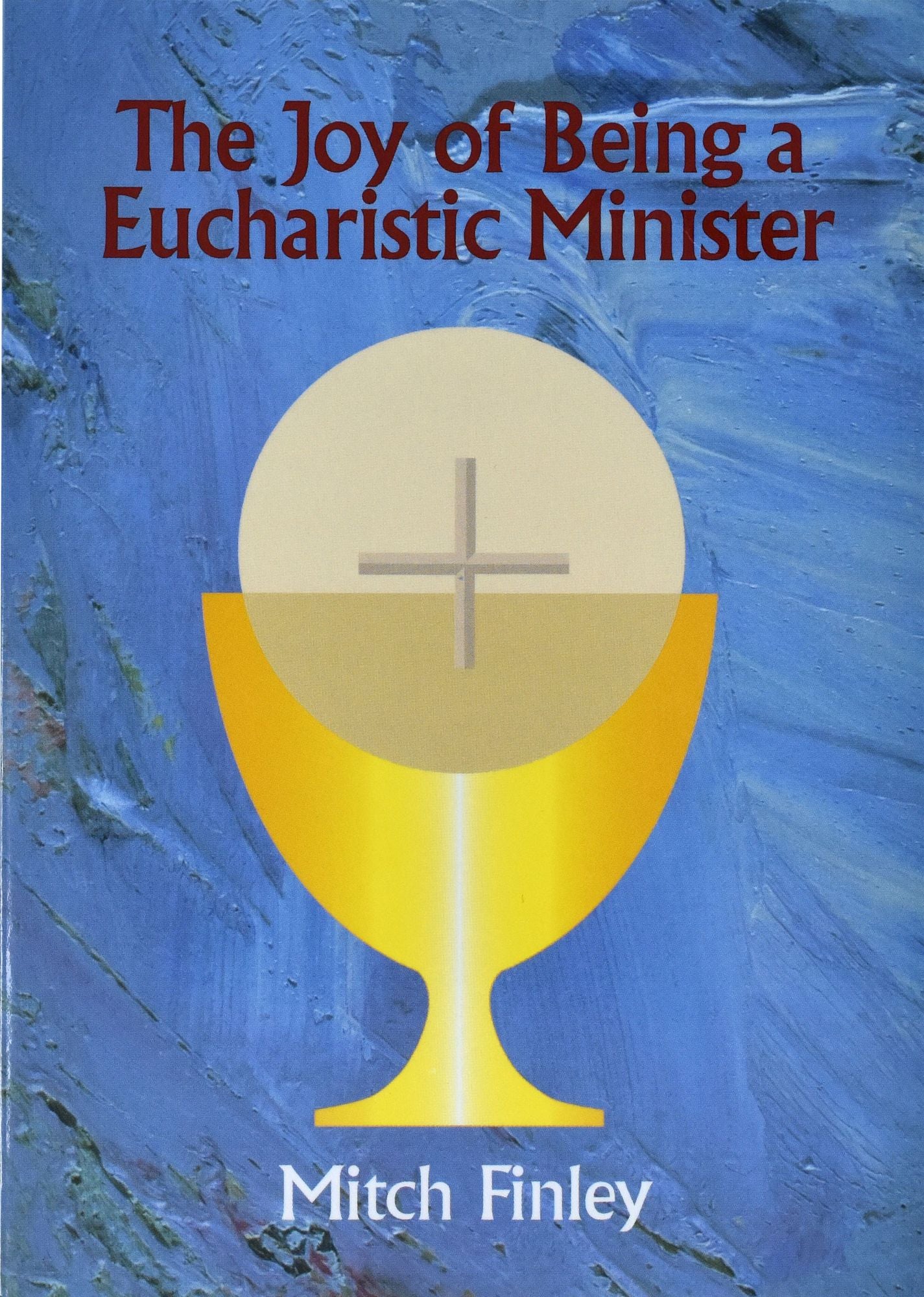 Joy - Eucharistic Minister