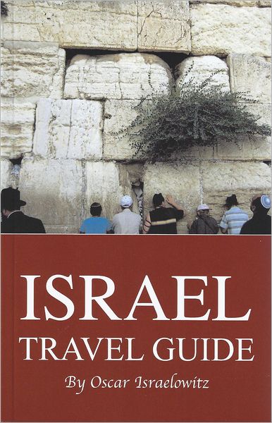 Israel Travel Guide: Celebrating Israel's 60th Anniversary