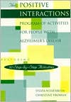 Positive Interactions Program of Activities for Persons with Alzheimer's Disease