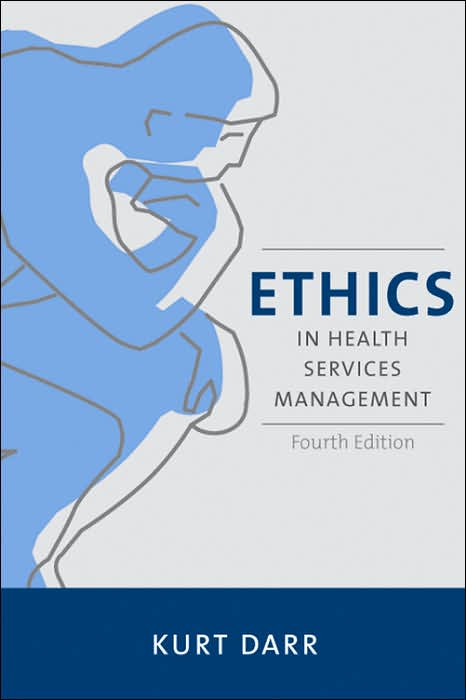 Ethics in Health Services Management