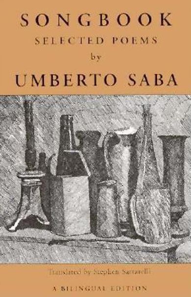 Songbook: Selected Poems from the Canzoniere of Umberto Saba