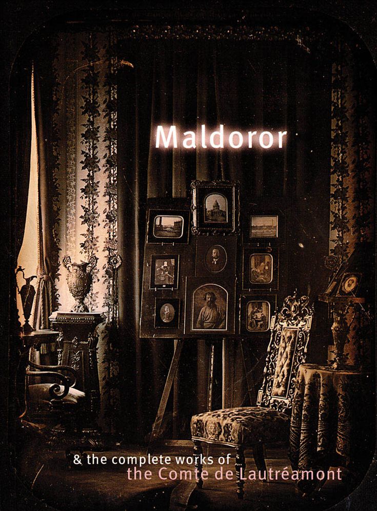 Maldoror & The Complete Works of The Comte De Lautreamont