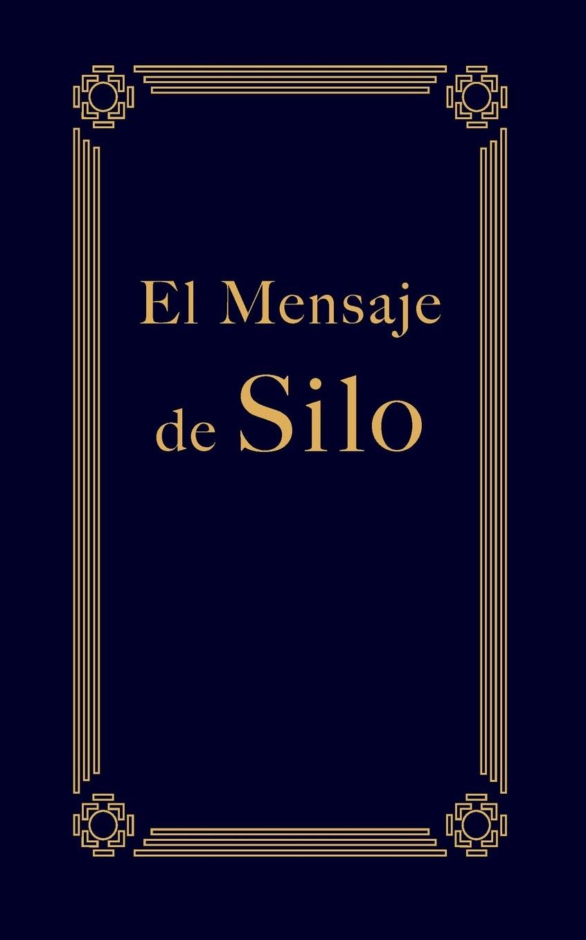 El Mensaje de Silo