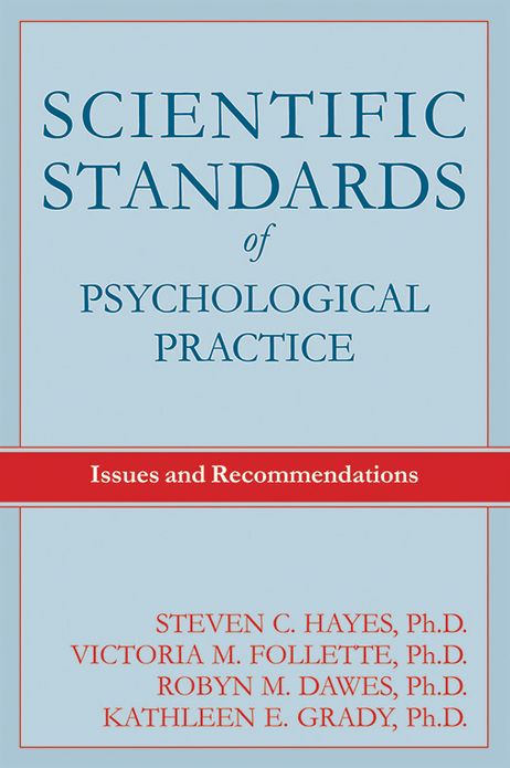 Scientific Standards of Psychological Practice: Issues and Recommendations