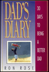 Dad's Diary: 30 Days to Being a Better Dad