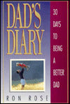Dad's Diary: 30 Days to Being a Better Dad