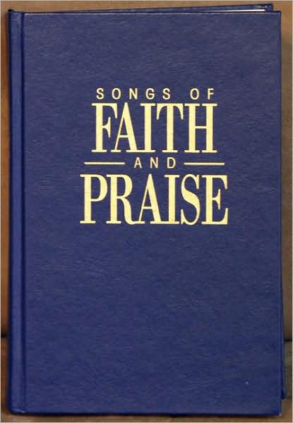 Songs of Faith and Praise