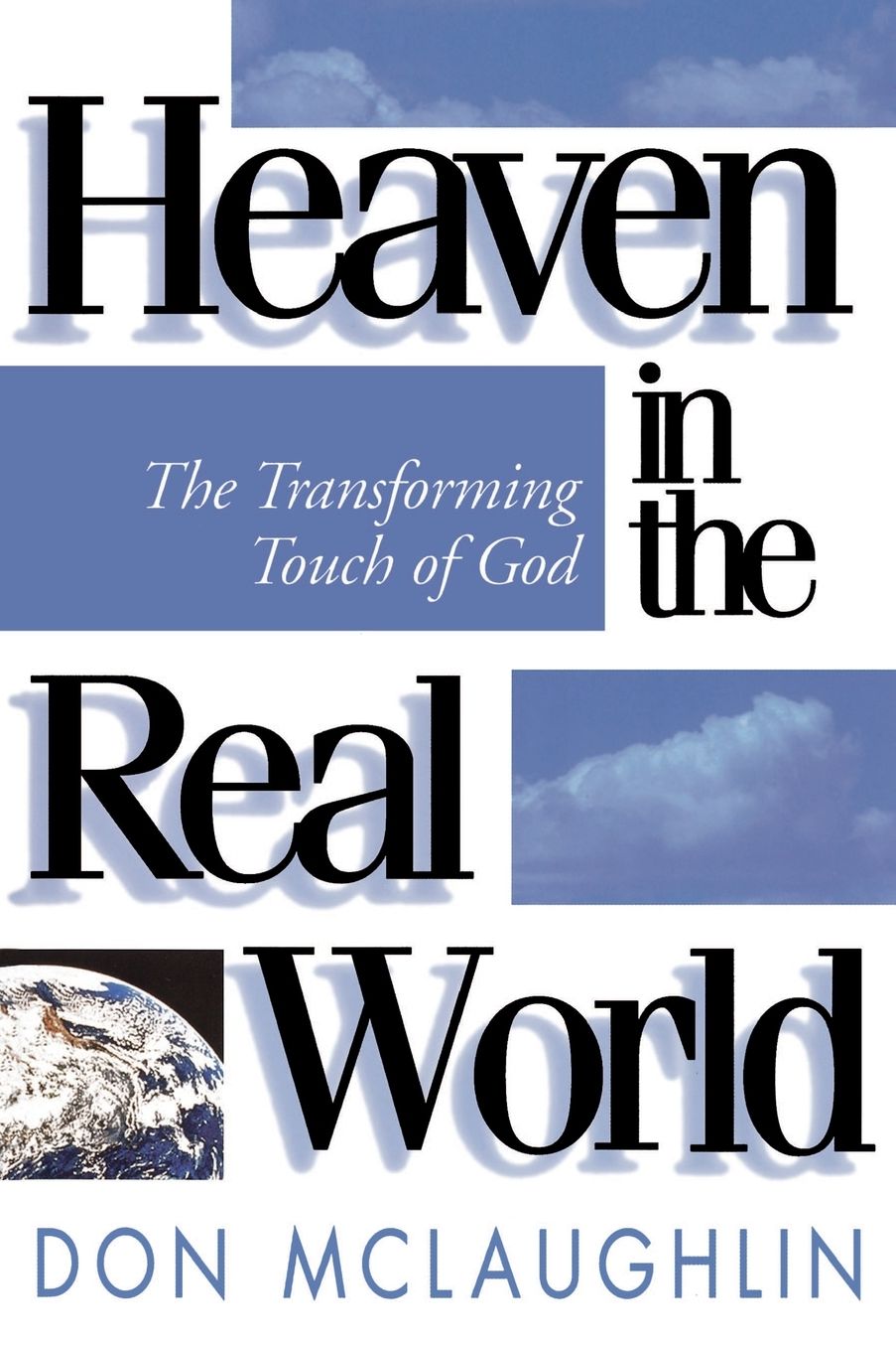 Heaven In The Real World