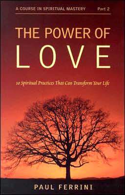 Power of Love: 10 Spiritual Practices That Can Transform Your Life