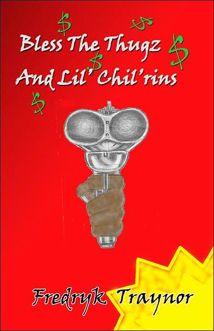 Bless the Thugz and Lil' Chil'rins
