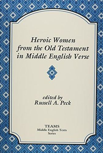 Heroic Women from the Old Testament in Middle English Verse