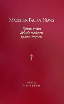 Magister Paulus Niavis: Epistole breues, Epistole mediocres, Epistole longiores