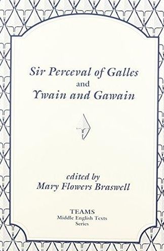 Sir Perceval of Galles and Ywain and Gawain