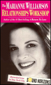 The Marianne Williamson Relationships Workshop
