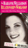 The Marianne Williamson Relationships Workshop