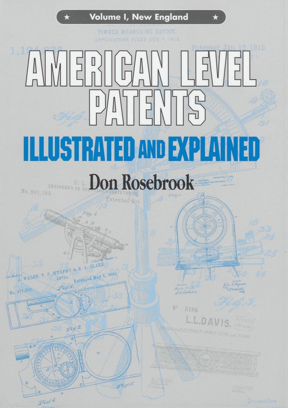 American Level Patents Illustrated and Explained